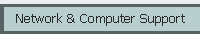 Network and Computer Support